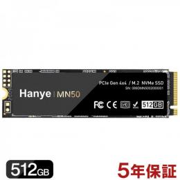 Hanye SSD 512GB PCIe Gen4x4 M.2 NVMe 2280 R:4800MB/s W:2700MB/s MN50 正規代理店品 国内5年保証