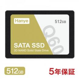 Hanye SSD 512GB 内蔵型 2.5インチ 7mm 3D NAND採用 SATAIII 6Gb/s 550MB/s Q60 PS4検証済み 国内5年保証 正規代理店品